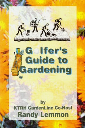 Golfer'S Guide To Gardening,New