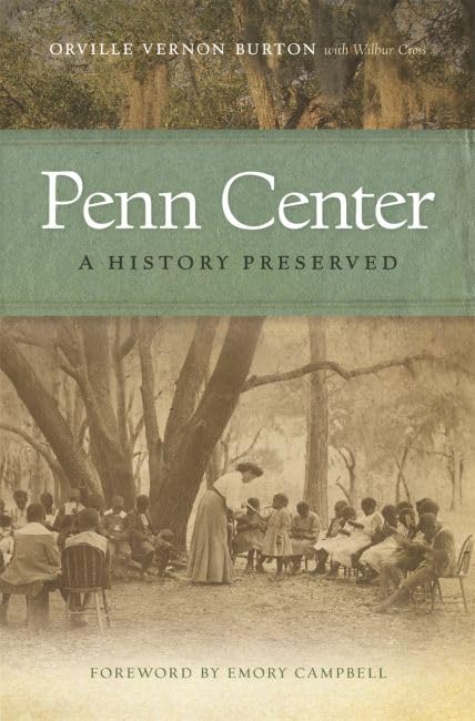 Penn Center: A History Preserved,Used