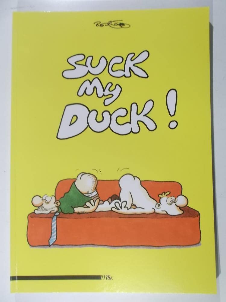 Suck My Duck!,Used
