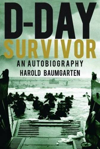 Dday Survivor: An Autobiography,Used