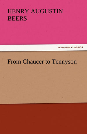 From Chaucer to Tennyson,Used