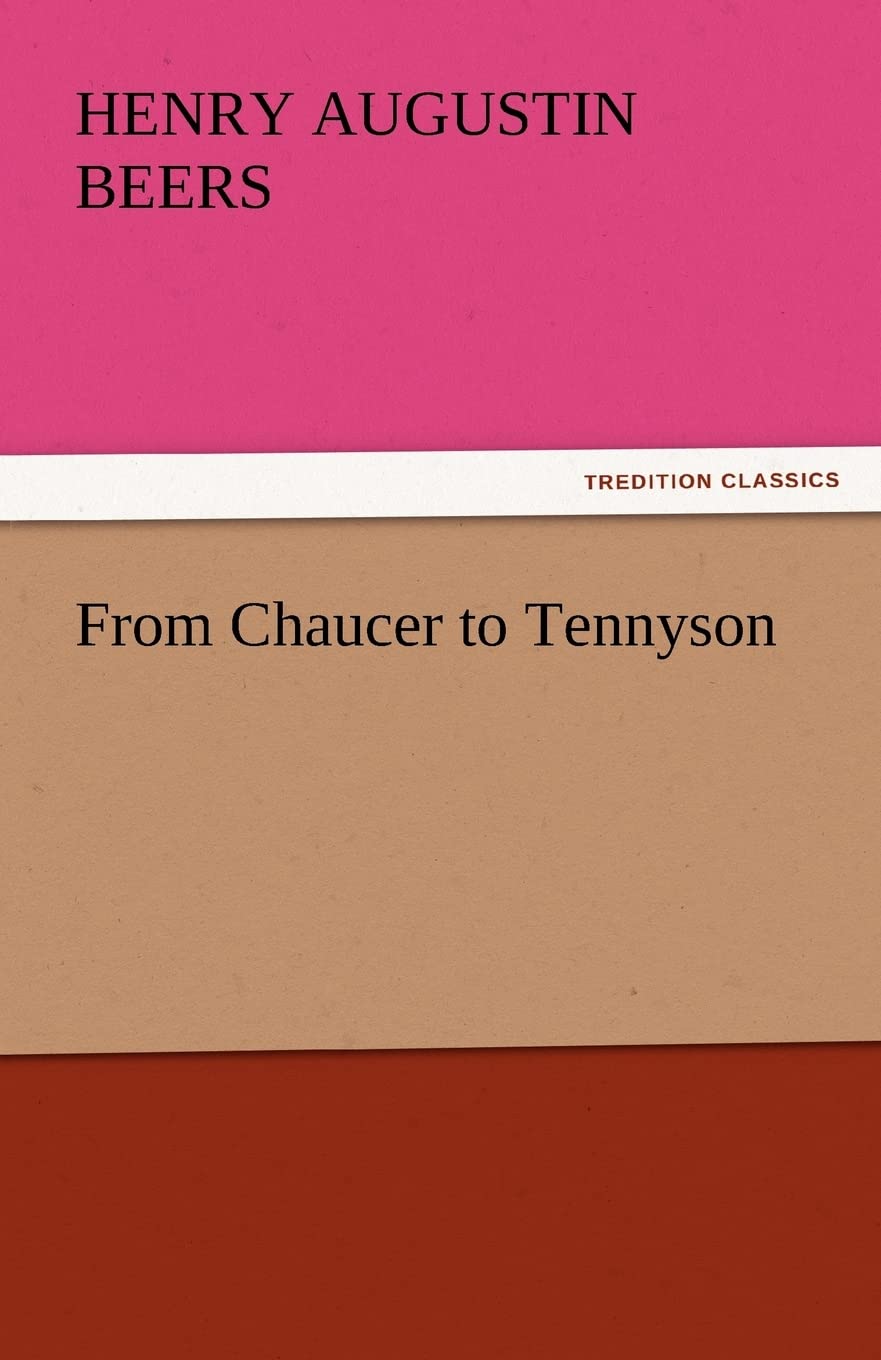 From Chaucer to Tennyson,Used