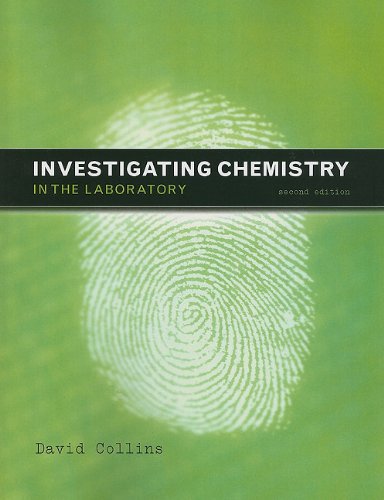 Investigating Chemistry in the Laboratory,New