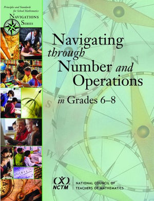 Navigating Through Number and Operations in Grades 68 (Principles and Standards for School Mathematics Navigations),Used