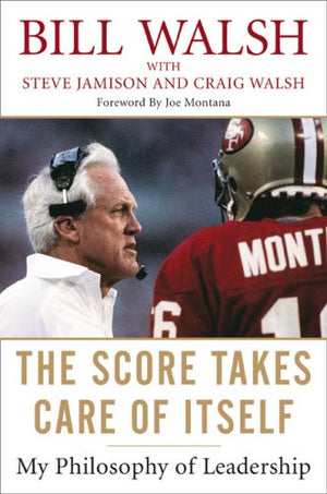 The Score Takes Care of Itself: My Philosophy of Leadership,Used