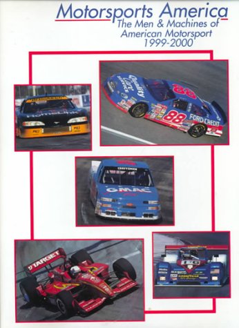 Motorsports America: The Men & Machines Of American Motorsport