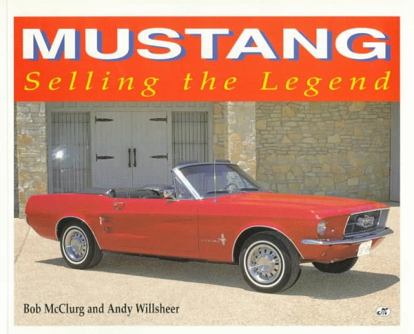 Mustang: Selling the Legend,Used