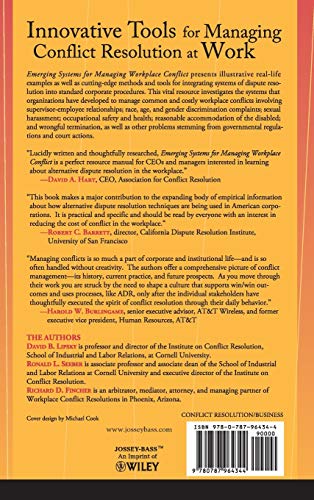 Emerging Systems For Managing Workplace Conflict: Lessons From American Corporations For Managers And Dispute Resolution Profess,New