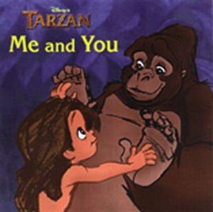 Disney'S Tarzan Me And You