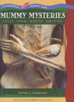 Mummy Mysteries: Tales From North America (Redfeather Books,),Used