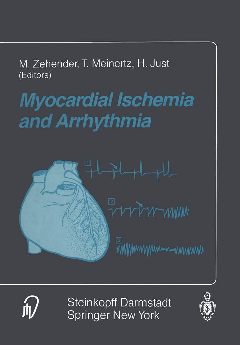 Myocardial Ischemia and Arrhythmia: Under the auspices of the Society of Cooperation in Medicine and Science (SCMS), Freiburg, G,Used