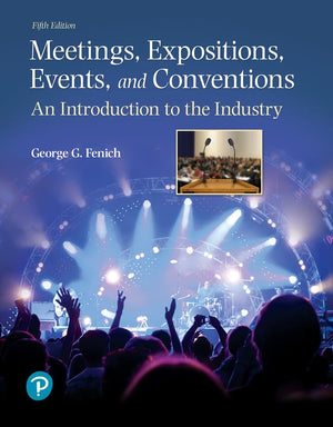 Meetings, Expositions, Events, And Conventions: An Introduction To The Industry-used