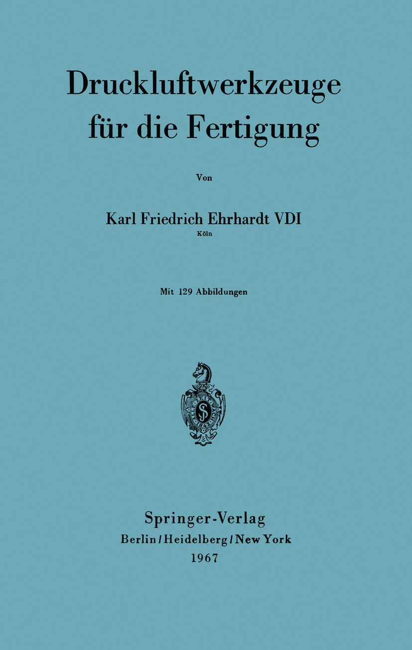 Druckluftwerkzeuge fr die Fertigung (German Edition),Used