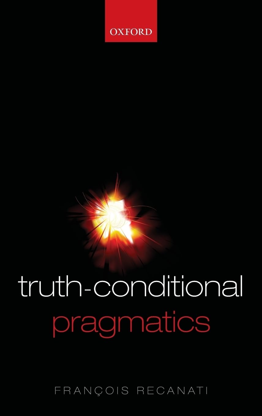 Truthconditional Pragmatics,Used