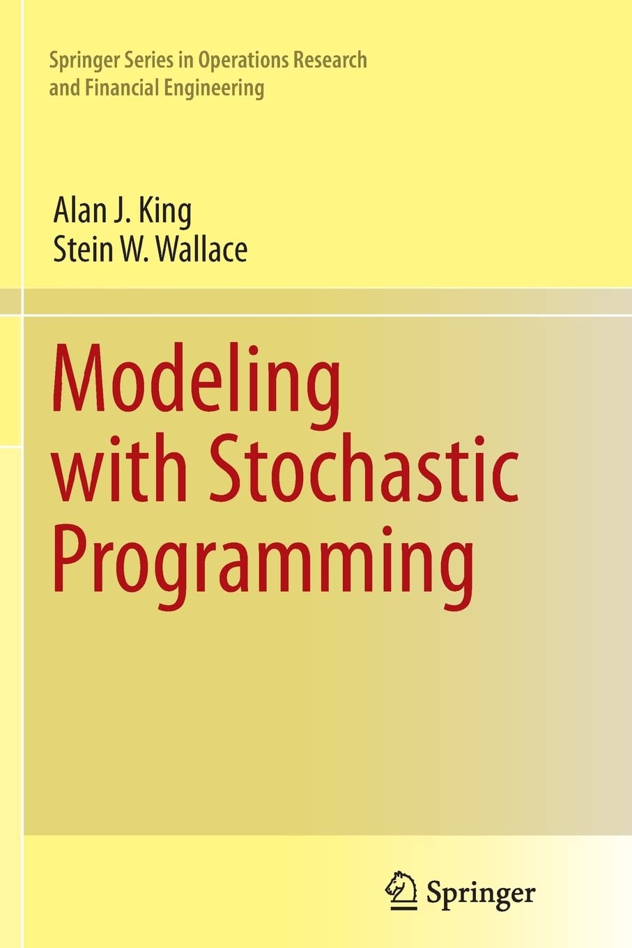 Modeling with Stochastic Programming (Springer Series in Operations Research and Financial Engineering),New