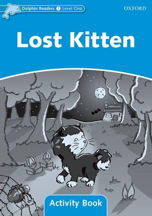 Dolphin Readers: Level 1: 275Word Vocabularylost Kitten Activity Book