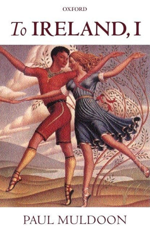 To Ireland, I (Clarendon Lectures in English Literature),Used