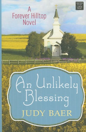 Unlikely Blessing (Forever Hilltop),Used