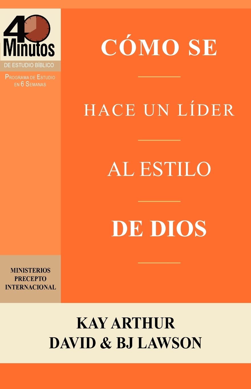 Como Se Hace Un Lider Al Estilo De Dios / Rising To The Call Of Leadership (40 Minute Bible Studies) (Spanish Edition),Used