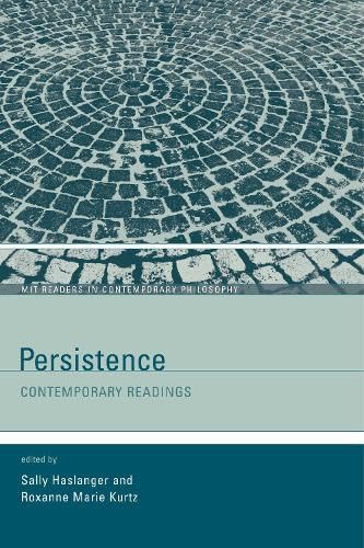 Persistence: Contemporary Readings (Mit Readers in Contemporary Philosophy),Used