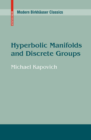Hyperbolic Manifolds And Discrete Groups (Modern Birkhuser Classics),Used