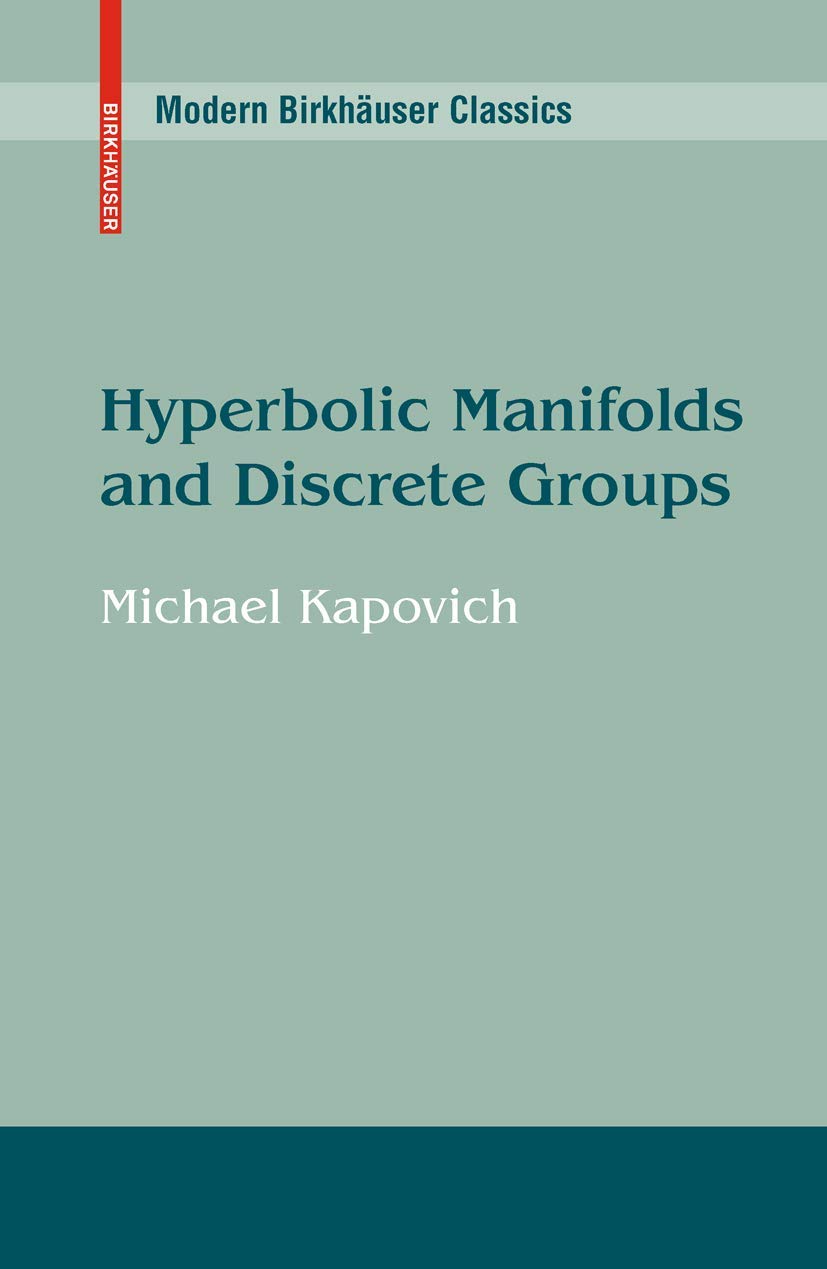 Hyperbolic Manifolds And Discrete Groups (Modern Birkhuser Classics),Used