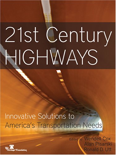 21st Century Highways: Innovative Solutions to America's Transportation Needs,Used