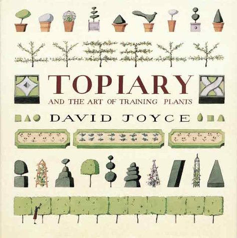 Topiary and the Art of Training Plants,Used