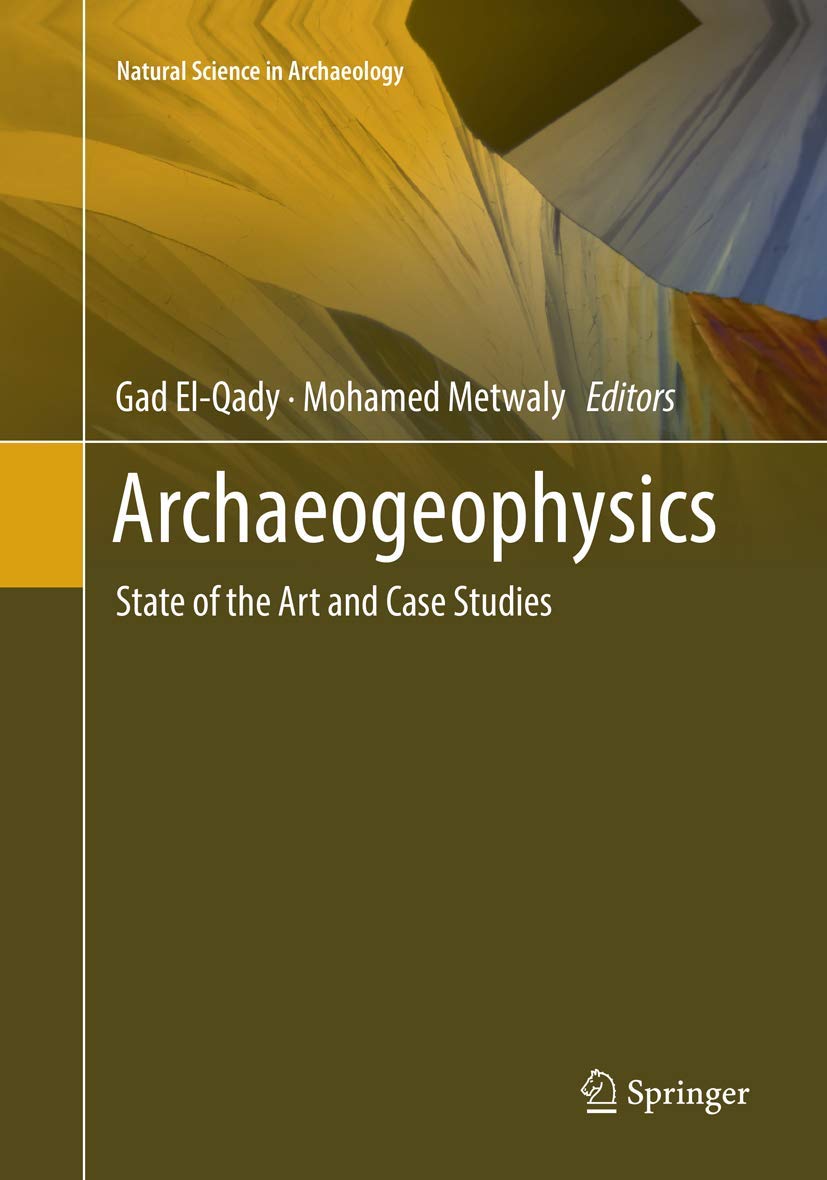 Archaeogeophysics: State of the Art and Case Studies (Natural Science in Archaeology),Used
