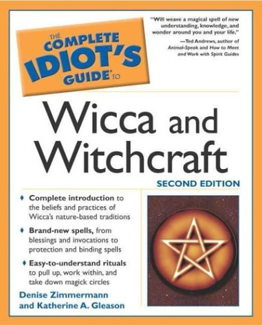 Complete Idiot's Guide to Wicca and Witchcraft, 2E (The Complete Idiot's Guide),Used