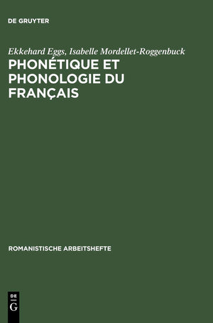 Phontique et phonologie du franais: Thorie et pratique (Romanistische Arbeitshefte, 34) (French Edition),Used