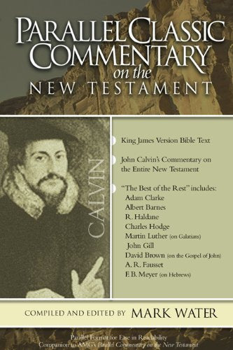 Parallel Classic Commentary On The New Testament,Used