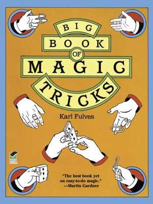 Big Book Of Magic Tricks (Dover Magic Books),New