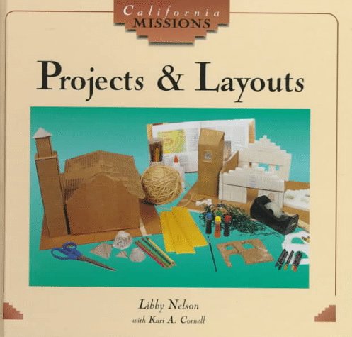 Projects & Layouts (California Missions),Used