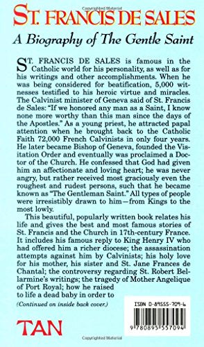 St. Francis De Sales: A Biography of the Gentle Saint,New