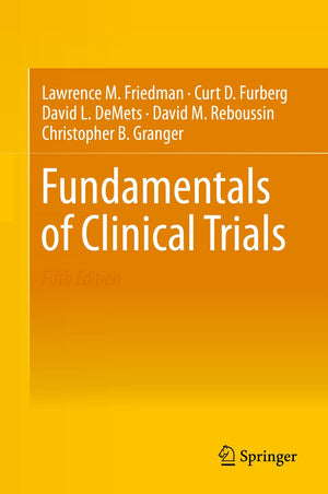 Fundamentals of Clinical Trials,New