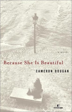 Because She Is Beautiful: A Novel,Used