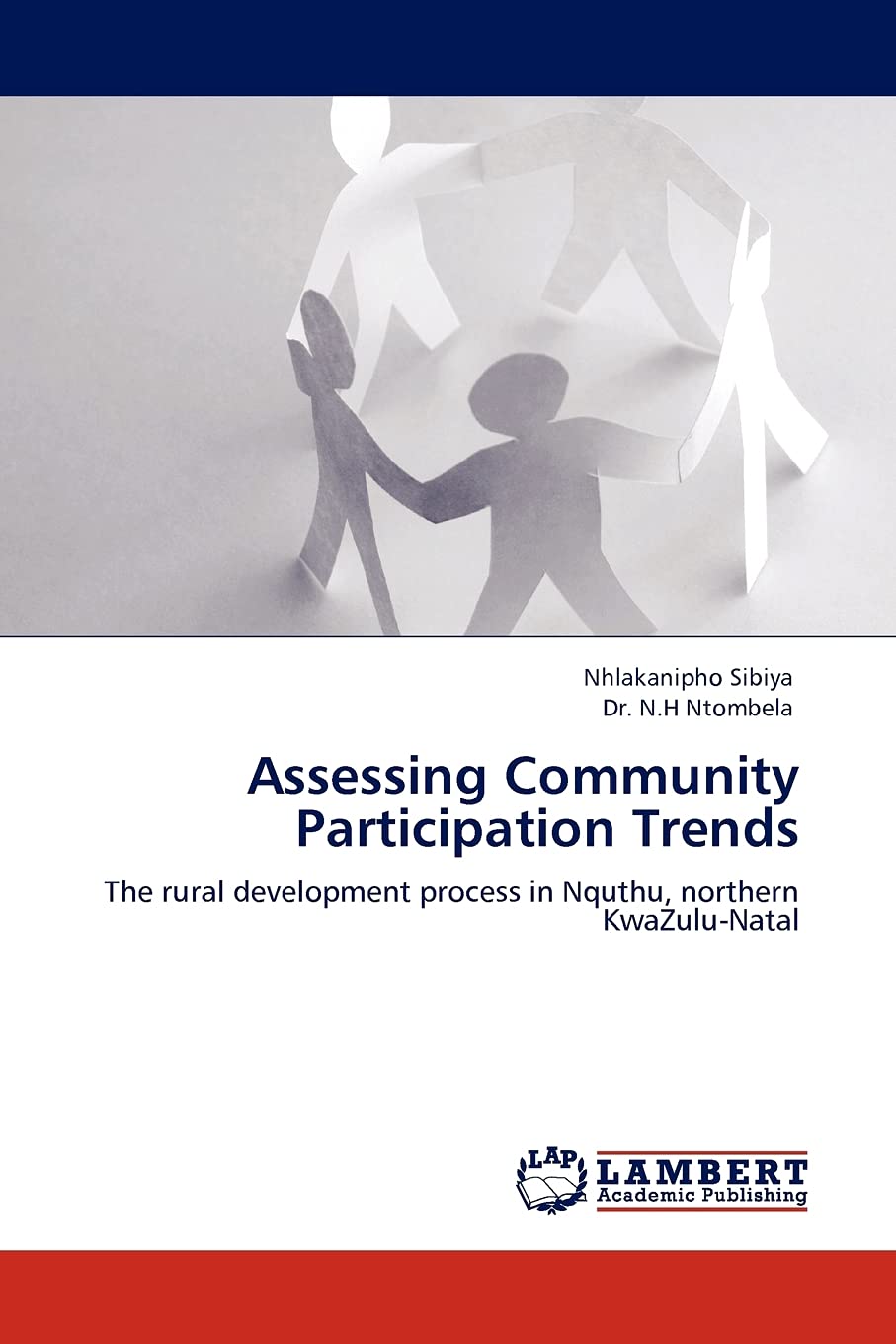 Assessing Community Participation Trends: The rural development process in Nquthu, northern KwaZuluNatal,Used