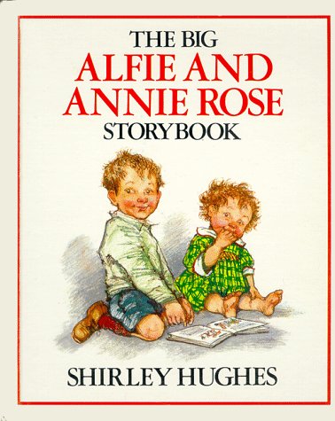 The Big Alfie and Annie Rose Storybook,Used