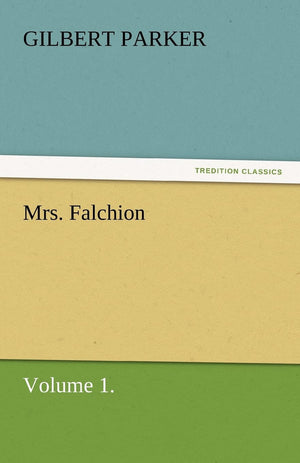 Mrs. Falchion, Volume 1.,Used