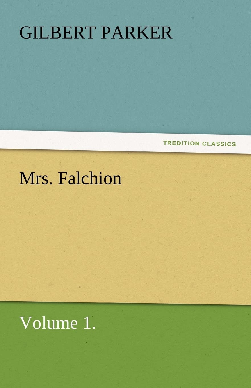 Mrs. Falchion, Volume 1.,Used