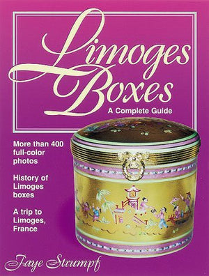 Limoges Boxes: A Complete Guide Contains More Than 400 FullColor Photos, a Value Guide, and Manufacturers' Marks Identificatio,Used