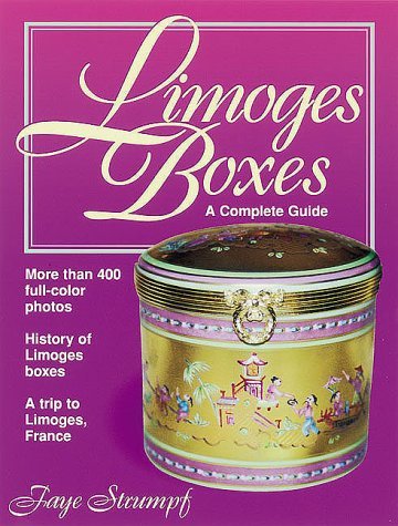 Limoges Boxes: A Complete Guide Contains More Than 400 FullColor Photos, a Value Guide, and Manufacturers' Marks Identificatio,Used