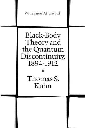 Blackbody Theory And The Quantum Discontinuity, 18941912