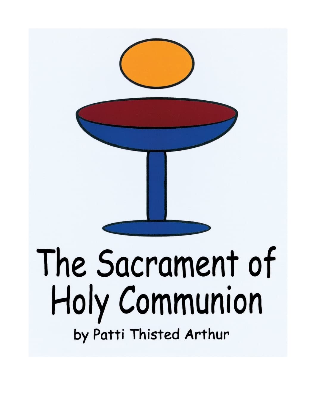 The Sacrament Of Holy Communion,Used