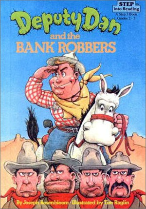 Deputy Dan and the Bank Robbers (Step into Reading),Used
