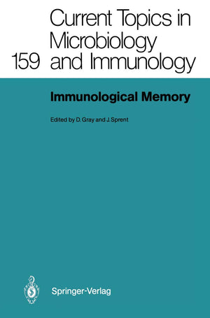 Immunological Memory (Current Topics in Microbiology and Immunology, 159),Used
