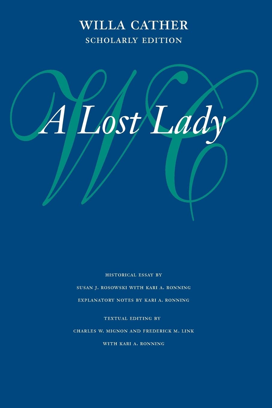 A Lost Lady (Willa Cather Scholarly Edition),New