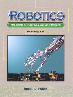 Robotics: Introduction, Programming, and Projects (2nd Edition),Used
