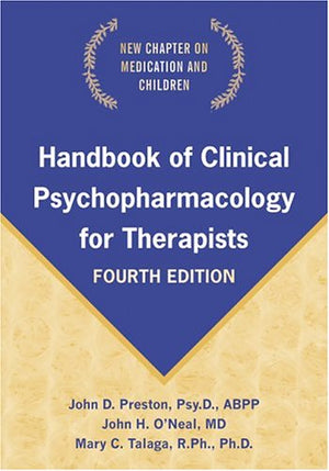 Handbook Of Clinical Psychopharmacology For Therapists, Fourth Edition,Used